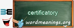 WordMeaning blackboard for certificatory